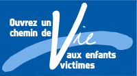 Ouvrez un chemin de Vie aux enfants victimes