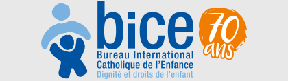 bice : Bureau International Catholique de l'Enfance - DignitÃ© et droits de l'enfant (70 ans)