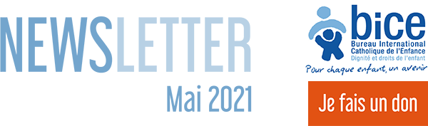 Newsletter du BICE : Mai 2021