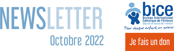 Newsletter du BICE : Octobre 2022