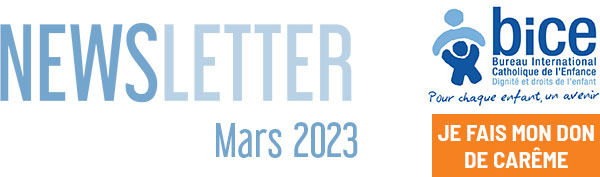 Newsletter du BICE : Mars 2023